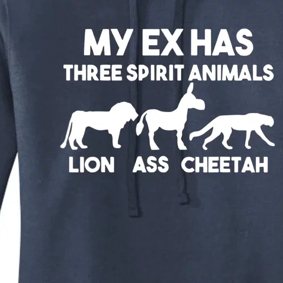 My Ex Has 3 Spirit Animals Lion Ass Cheetah Divorce Funny Women's Pullover Hoodie