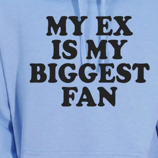 My Ex Is My Biggest Fan Unisex Surf Hoodie