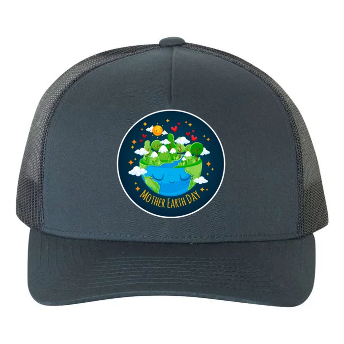 Mother Earth Love Your Mother Earth Day Awareness Tee Gift Yupoong Adult 5-Panel Trucker Hat