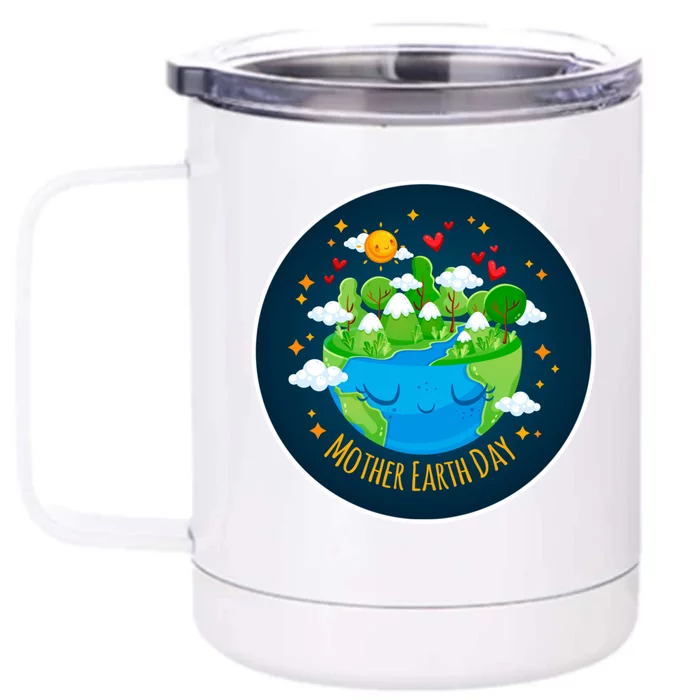 Mother Earth Love Your Mother Earth Day Awareness Tee Gift Front & Back 12oz Stainless Steel Tumbler Cup