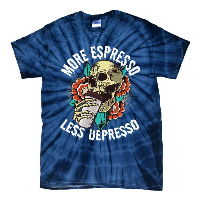 More Espresso Less Depresso Skull Coffee Lover Energy Drink Tie-Dye T-Shirt