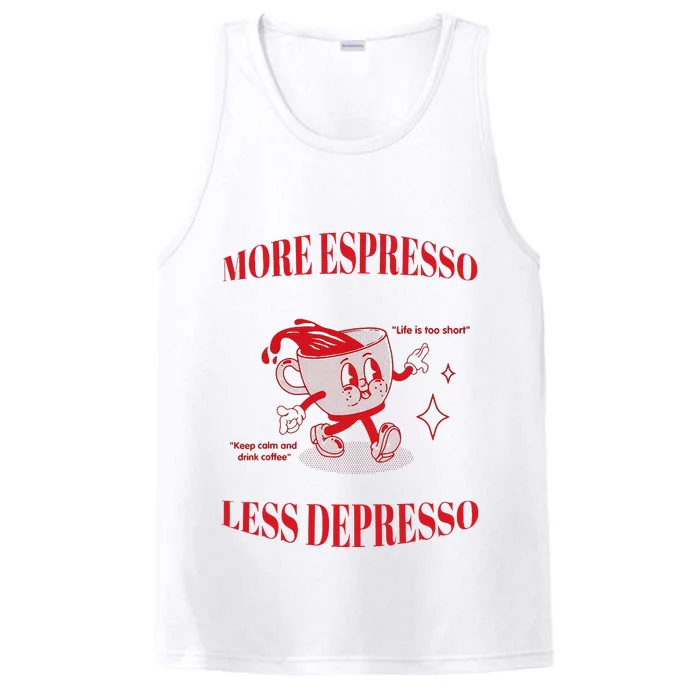 More Espresso Less Depresso Performance Tank