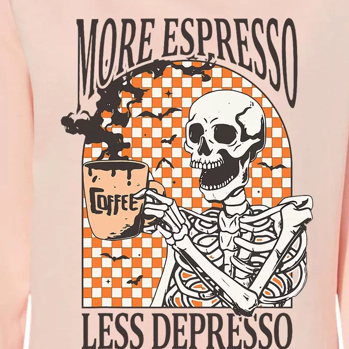 More Espresso Less Depresso Coffee Drink Skeleton Halloween Womens California Wash Sweatshirt