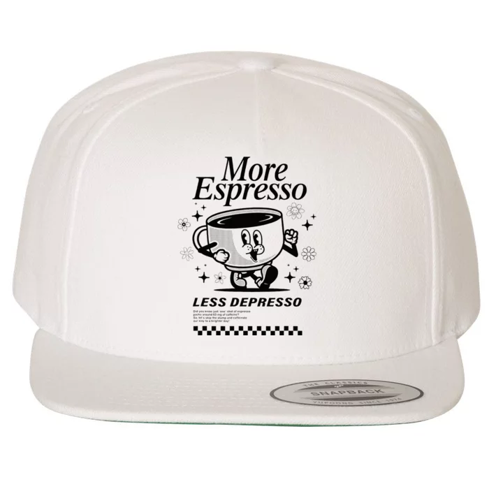 More Espresso Less Depresso Funny Coffee Wool Snapback Cap