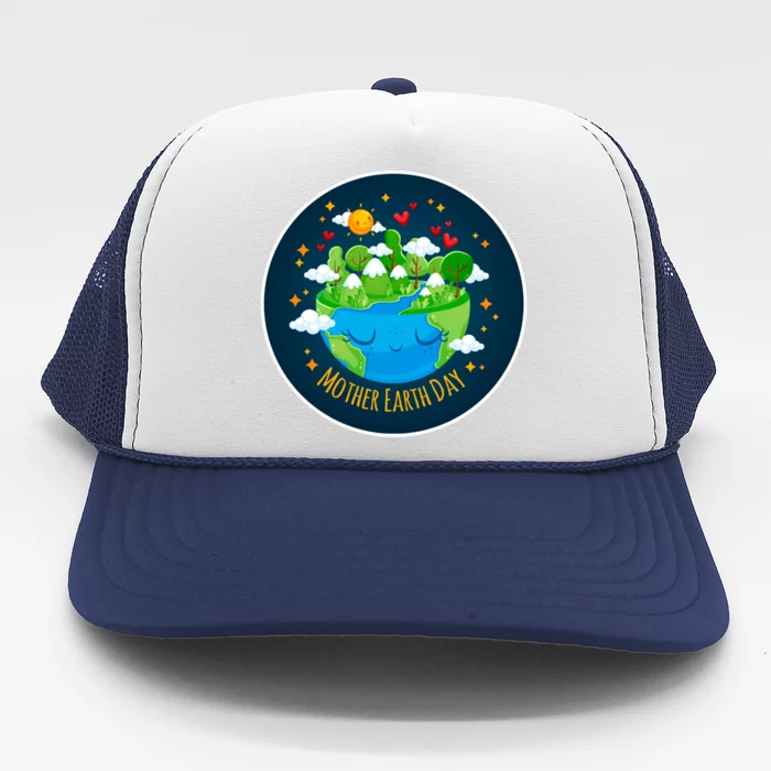 Mother Earth Love Your Mother Earth Day Awareness Tee Gift Trucker Hat