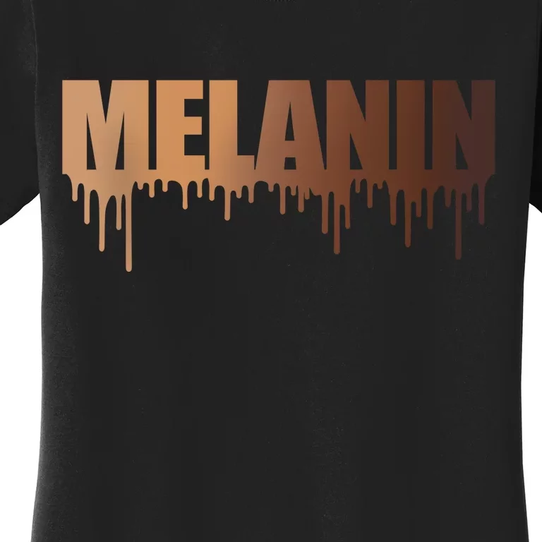 MELANIN Women's T-Shirt