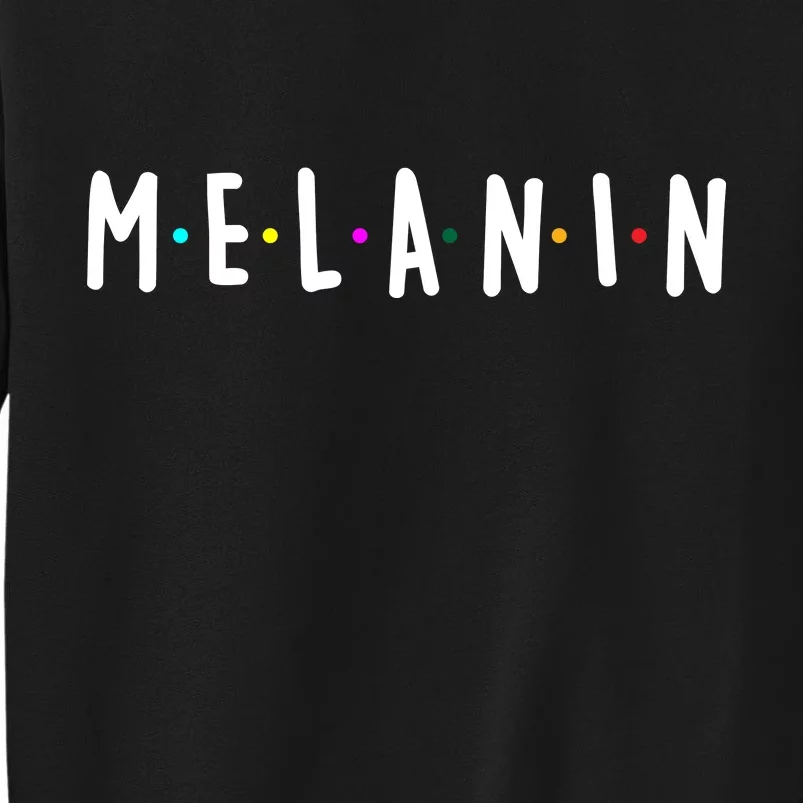 Melanin Logo Tall Sweatshirt