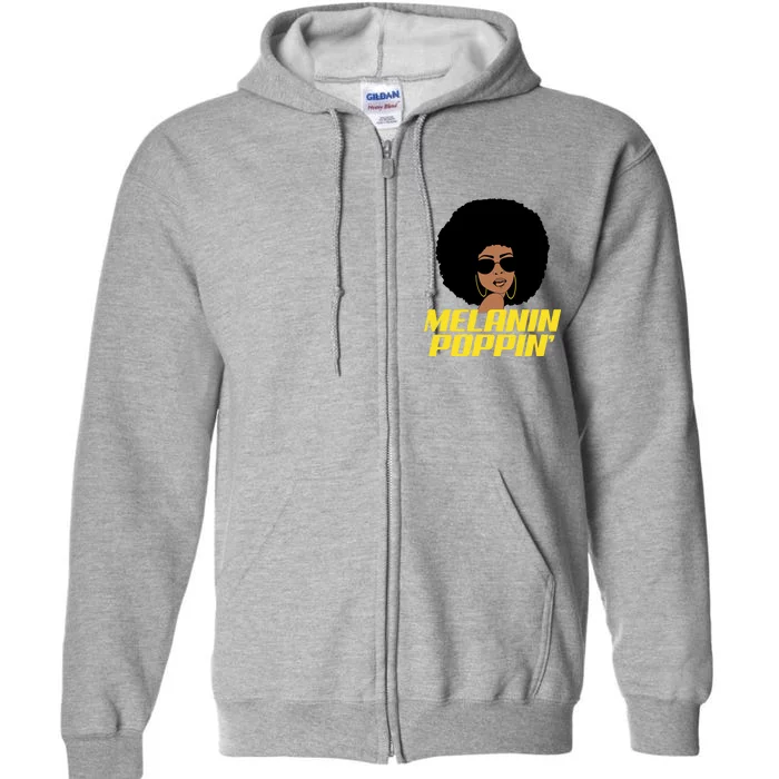 Melanin Poppin Proud African Pride Full Zip Hoodie