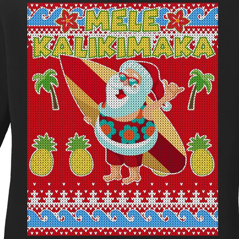 Mele Kalikimaka Santa Ugly Christmas Ladies Long Sleeve Shirt