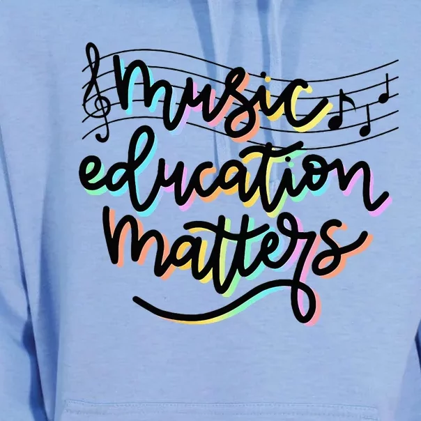 Music Education Matters Music Teacher Appreciation Women Unisex Surf Hoodie