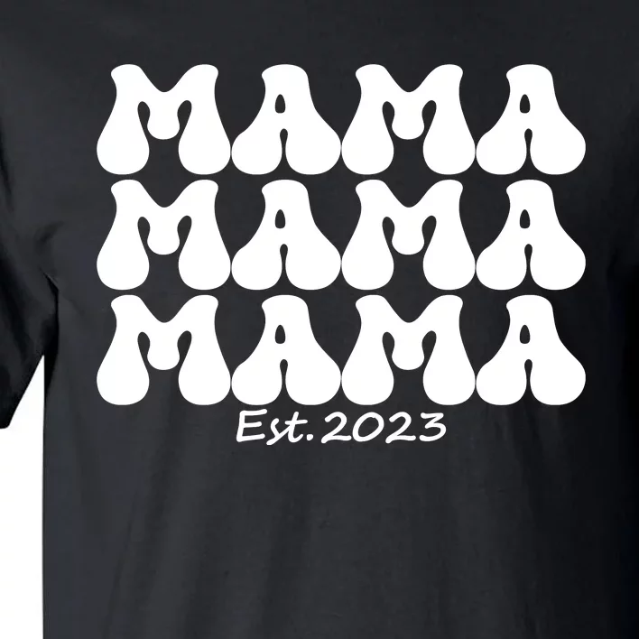 Mama Est Tall T-Shirt