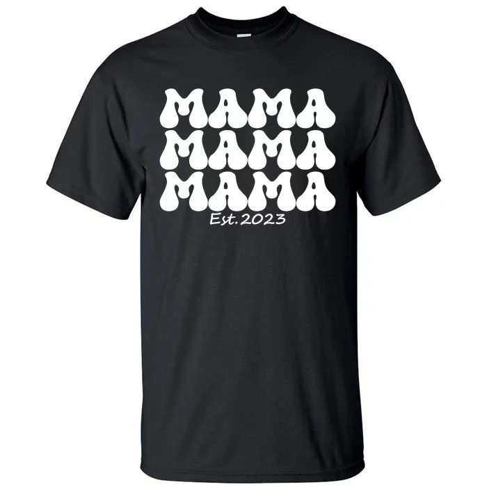 Mama Est Tall T-Shirt