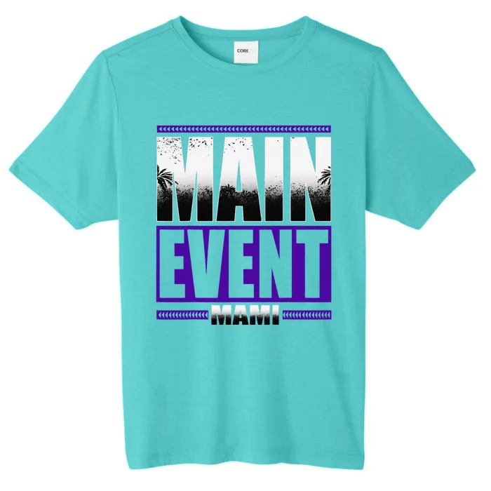 Main Event Mami ChromaSoft Performance T-Shirt