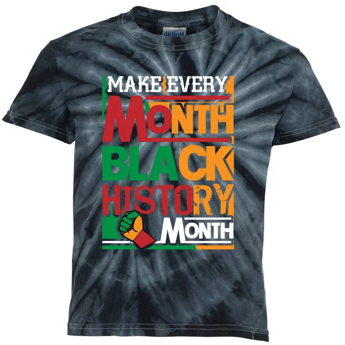 Make Every Month Black History Month African American Kids Tie-Dye T-Shirt