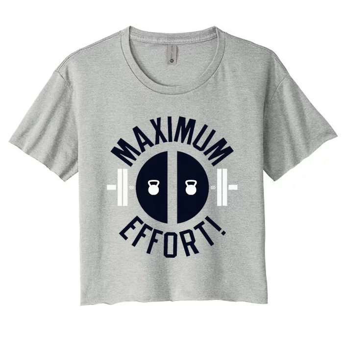 Maximum Effort Women's Crop Top Tee