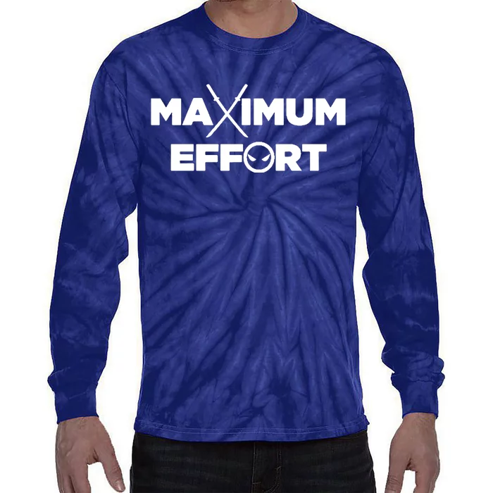 Maximum Effort Tie-Dye Long Sleeve Shirt