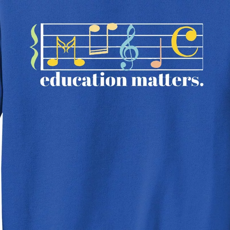 Music Education Matters Composer Musician Music Teacher Tall Sweatshirt