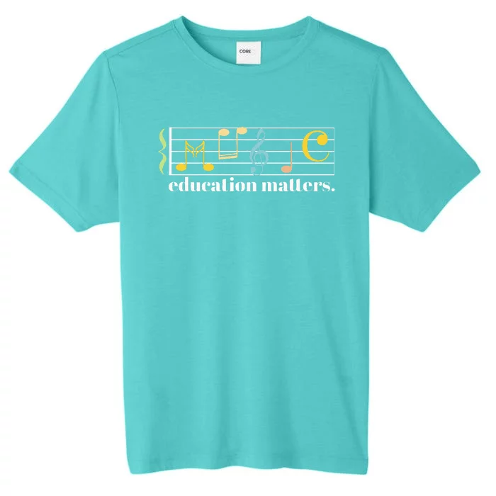 Music Education Matters Composer Musician Music Teacher ChromaSoft Performance T-Shirt