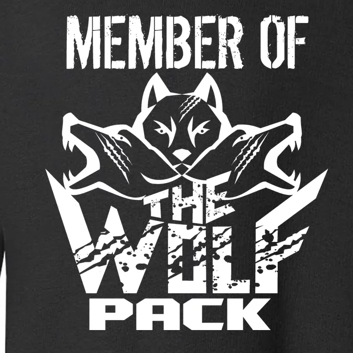 Member Of The Wolf Pack Toddler Sweatshirt