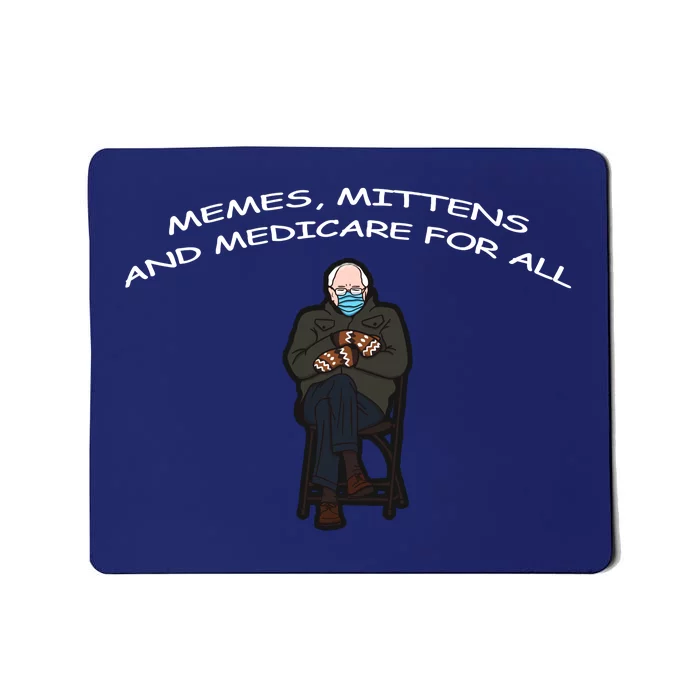 Memes Mittens And Medicare For All Mousepad