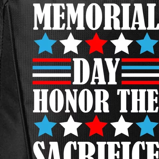 Memorial Day Honor The Sacrifice City Backpack