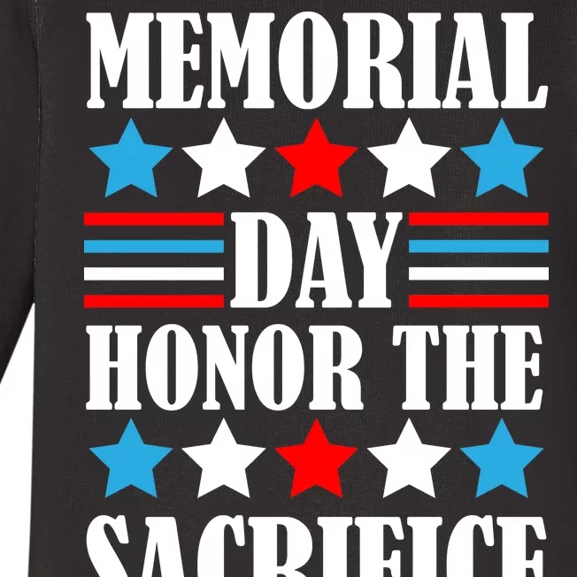 Memorial Day Honor The Sacrifice Baby Long Sleeve Bodysuit