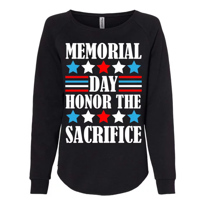 Memorial Day Honor The Sacrifice Womens California Wash Sweatshirt