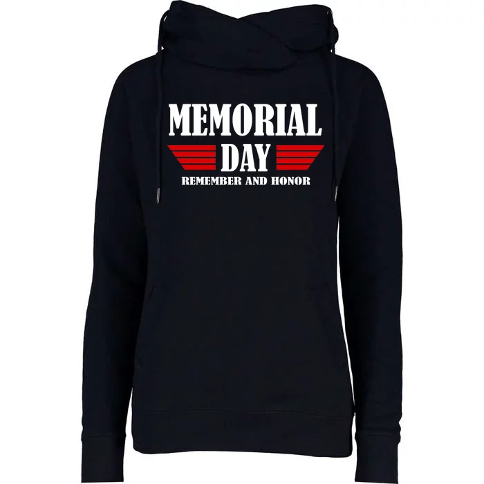 Memorial Day Remember And Honor Womens Funnel Neck Pullover Hood