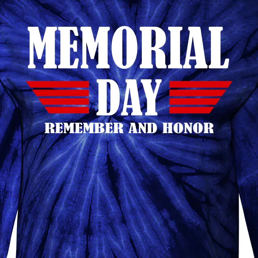 Memorial Day Remember And Honor Tie-Dye Long Sleeve Shirt