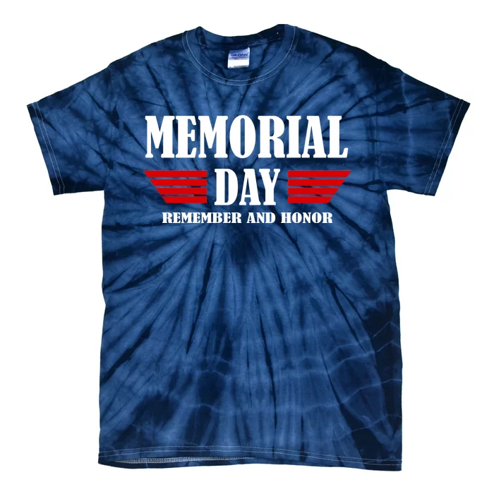 Memorial Day Remember And Honor Tie-Dye T-Shirt