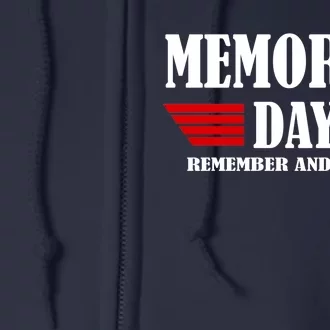 Memorial Day Remember And Honor Full Zip Hoodie