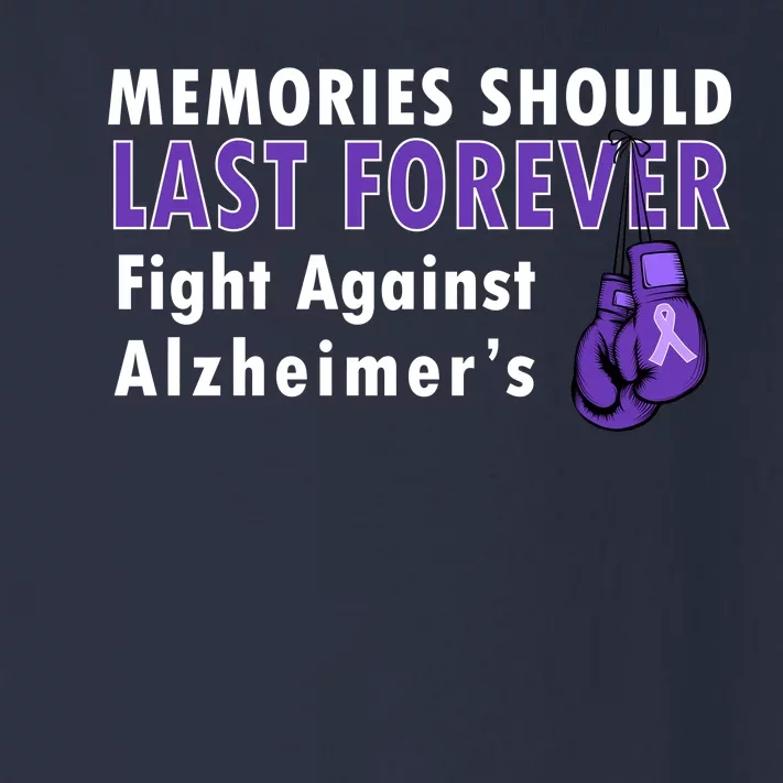 Memories Should Last Forever Fight Against Alzheimer's Toddler Long Sleeve Shirt