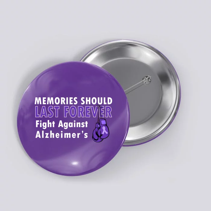 Memories Should Last Forever Fight Against Alzheimer's Button