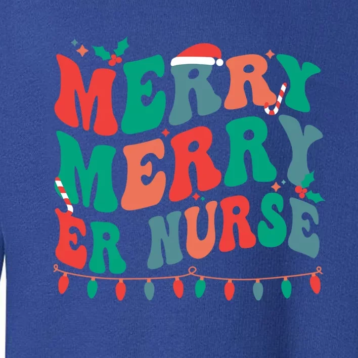 Merry Emergency Nurse Christmas Er Nurse Xmas Party Gift Toddler Sweatshirt