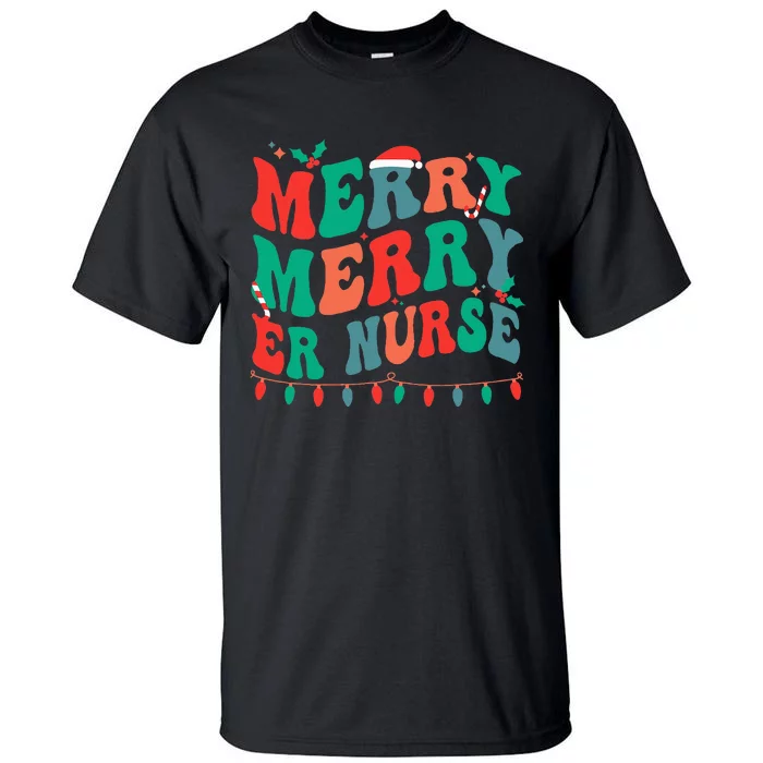 Merry Emergency Nurse Christmas ER Nurse Xmas Party Tall T-Shirt