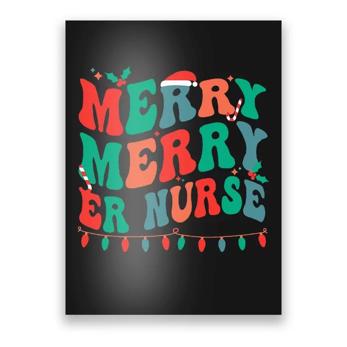 Merry Emergency Nurse Christmas ER Nurse Xmas Party Poster