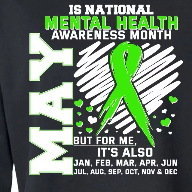 Mental Health Awareness Month Is All Year Long Cropped Pullover Crew