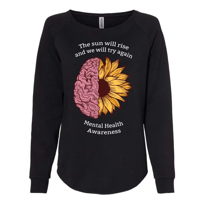 Mental Health Awareness Sun Will Rise Womens California Wash Sweatshirt