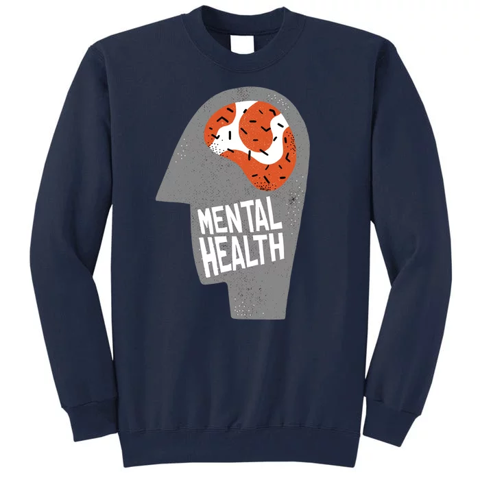 Mental Health Brain Tall Sweatshirt