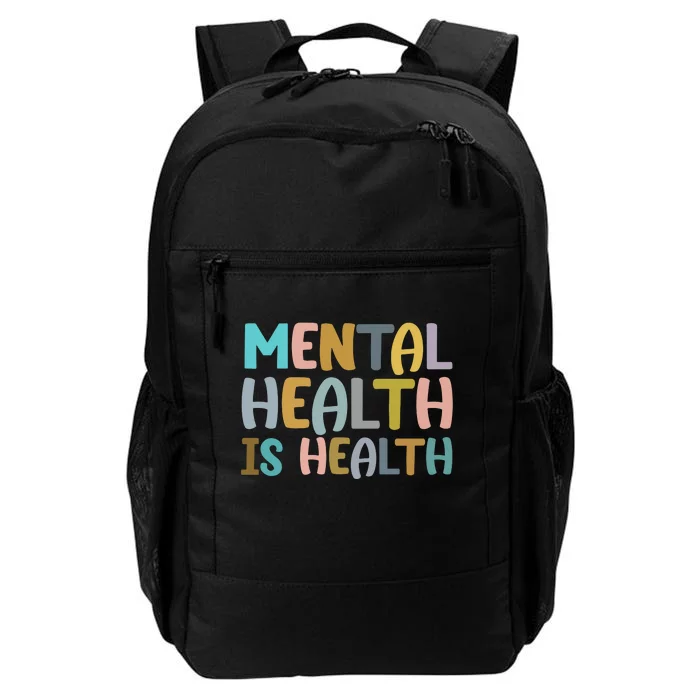 Mental Health Is Health Awareness Quote Daily Commute Backpack