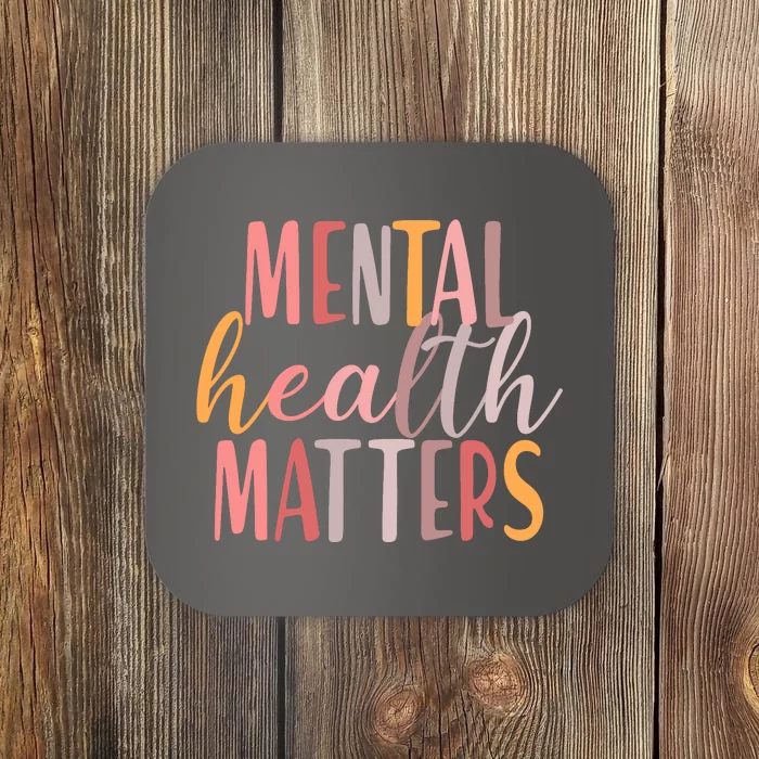 Mental Health Matters Coaster