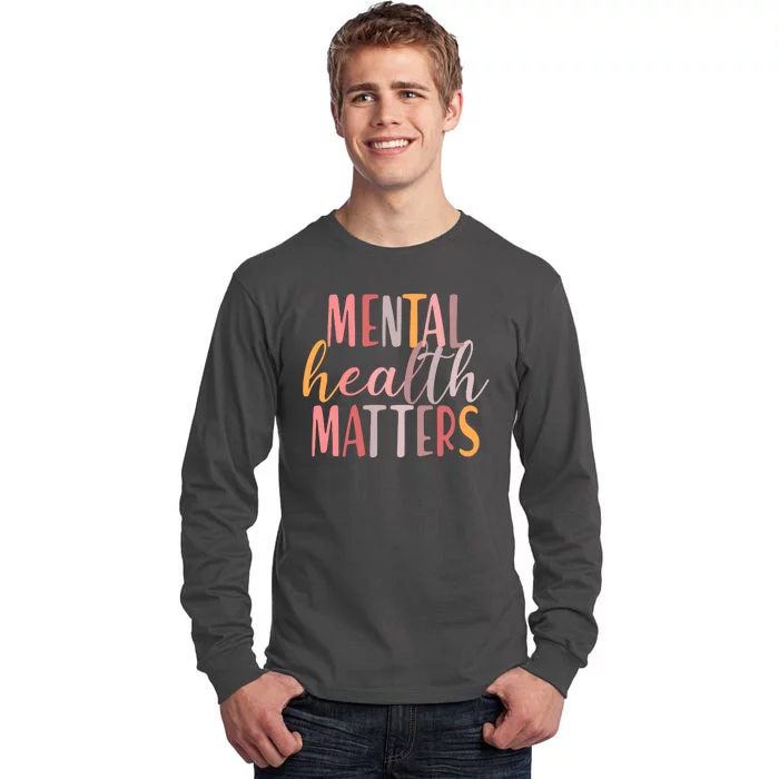 Mental Health Matters Tall Long Sleeve T-Shirt