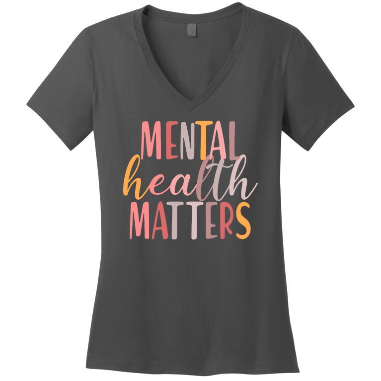 Mental Health Matters Women's V-Neck T-Shirt