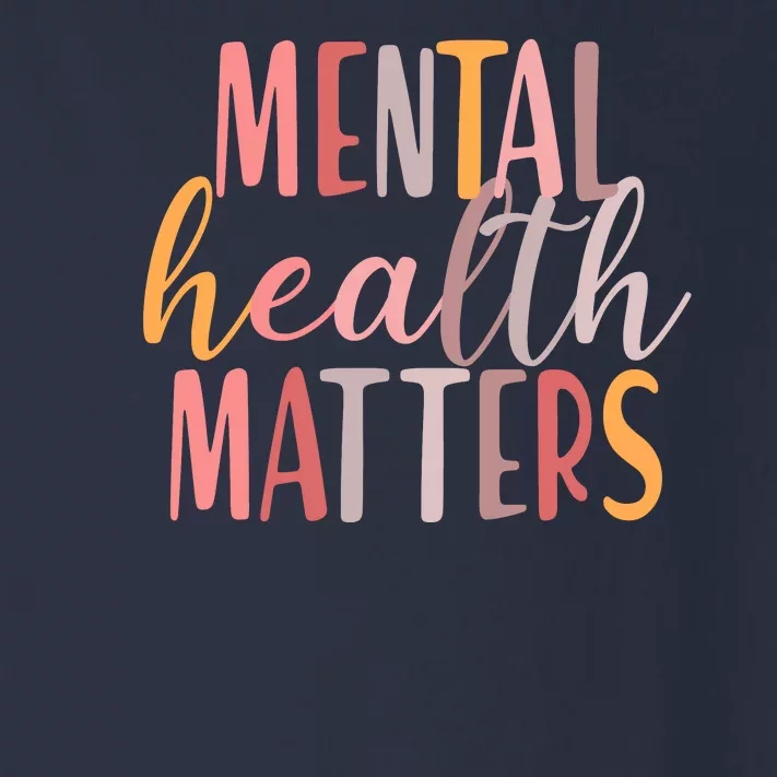 Mental Health Matters Toddler Long Sleeve Shirt