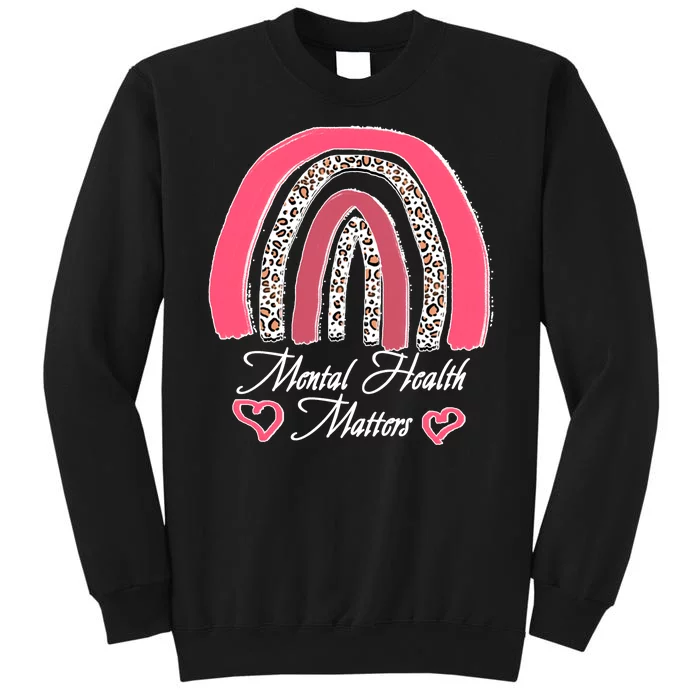 Mental Health Matters Leopard Print Rainbow Tall Sweatshirt