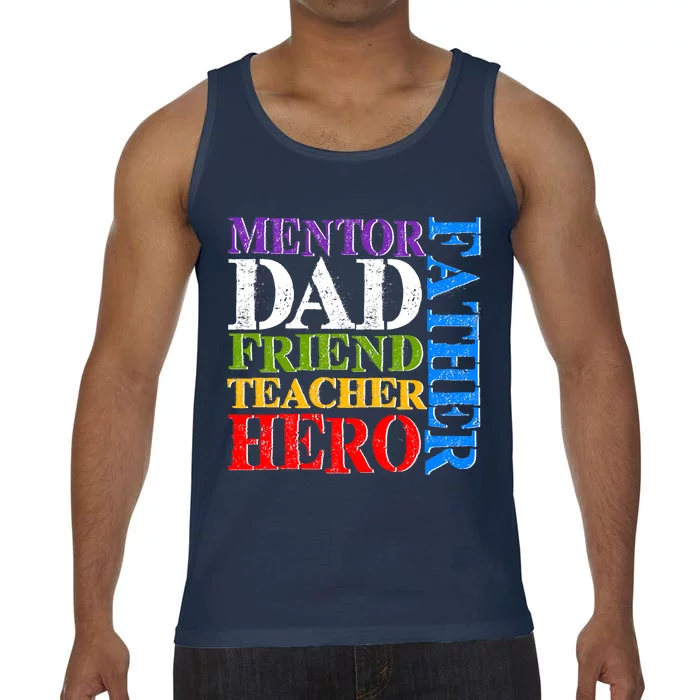 Mentor Dad Father Friend Teacher Hero Comfort Colors® Tank Top