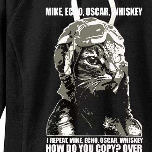 Mike Echo Oscar Whiskey I Repeat Mike Echo Oscar Whiskey How Do You Copy Over Ca Women's Fleece Hoodie