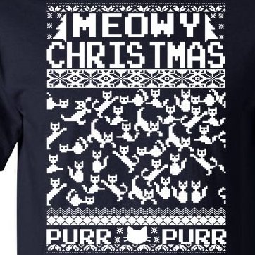 Meowy Christmas Cat Ugly Christmas Sweater Tall T-Shirt