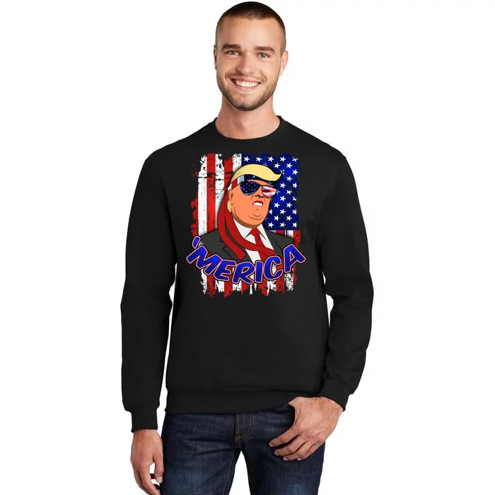 Merica Donald Trump Tall Sweatshirt