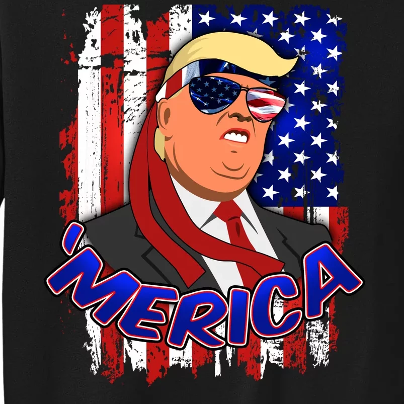 Merica Donald Trump Tall Sweatshirt